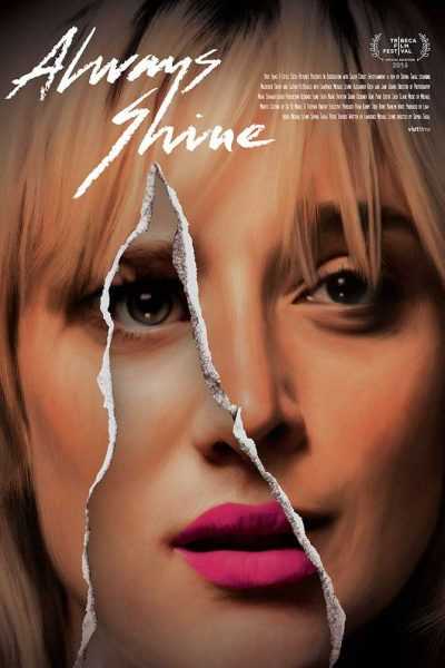 فيلم Always Shine 2016 مترجم