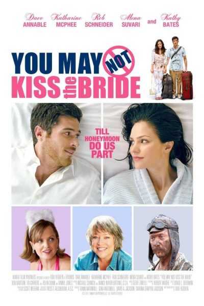 فيلم You May Not Kiss the Bride 2011 مترجم