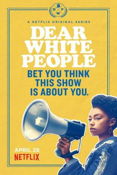 مسلسل Dear White People الموسم الأول