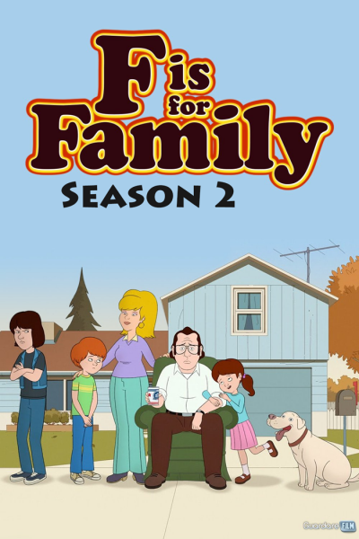 مسلسل F is for Family الموسم الثاني