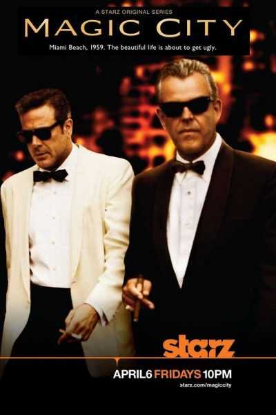 مسلسل Magic City الموسم الأول