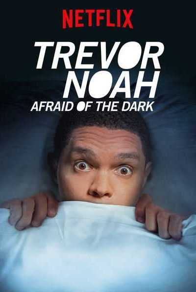 فيلم Trevor Noah Afraid of the Dark 2017 مترجم