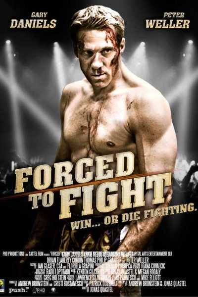 فيلم Forced To Fight 2011 مترجم