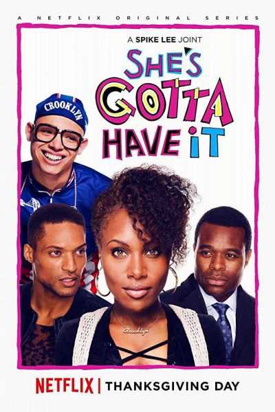 مسلسل She’s Gotta Have It الموسم الأول