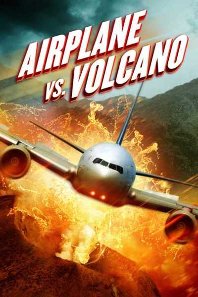 فيلم Airplane vs. Volcano 2014 مترجم