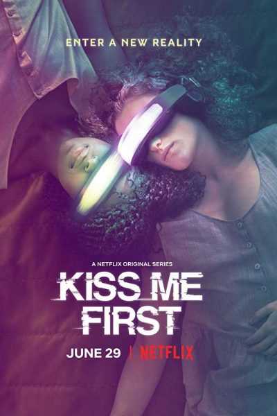 مسلسل Kiss Me First الموسم الأول