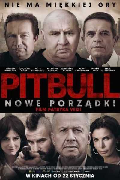 فيلم Pitbull New orders 2016 مترجم