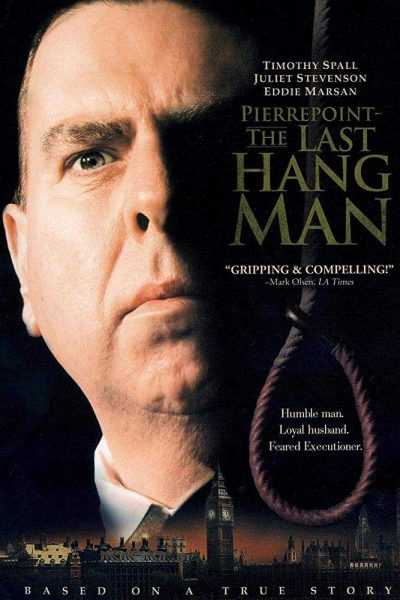 فيلم Pierrepoint The Last Hangman 2005 مترجم
