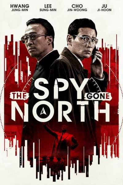 فيلم The Spy Gone North 2018 مترجم