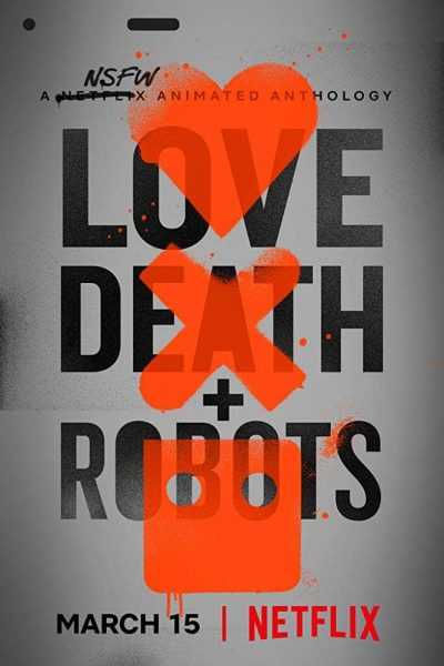 مسلسل Love, Death & Robots