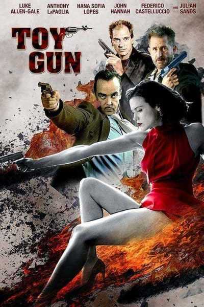 فيلم Toy Gun 2018 مترجم