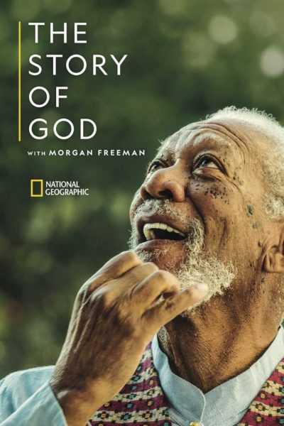 مسلسل The Story of God with Morgan Freeman