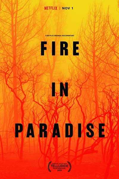 فيلم Fire in Paradise 2019 مترجم
