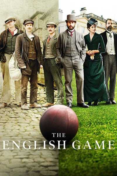 مسلسل The English Game الموسم الأول