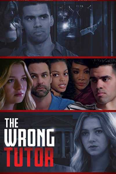 فيلم The Wrong Tutor 2019 مترجم