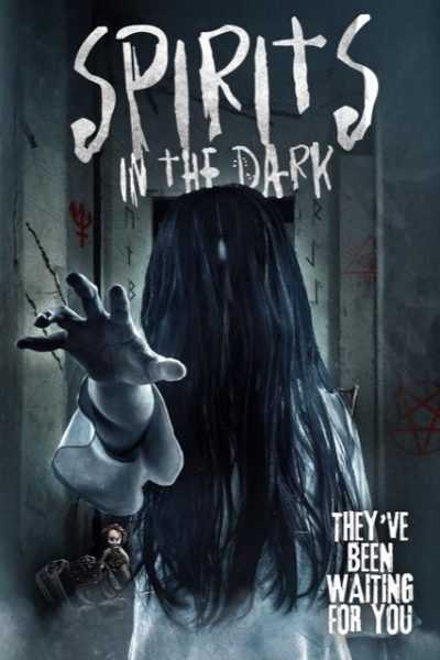فيلم Spirits in the Dark 2019 مترجم