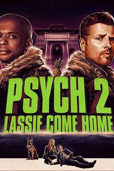 فيلم Psych 2: Lassie Come Home 2020 مترجم