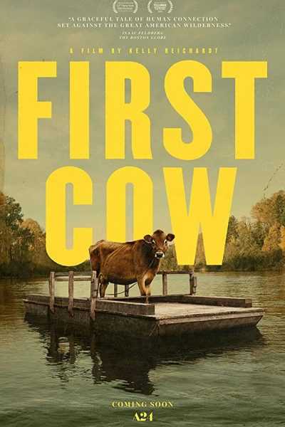 فيلم First Cow 2019 مترجم