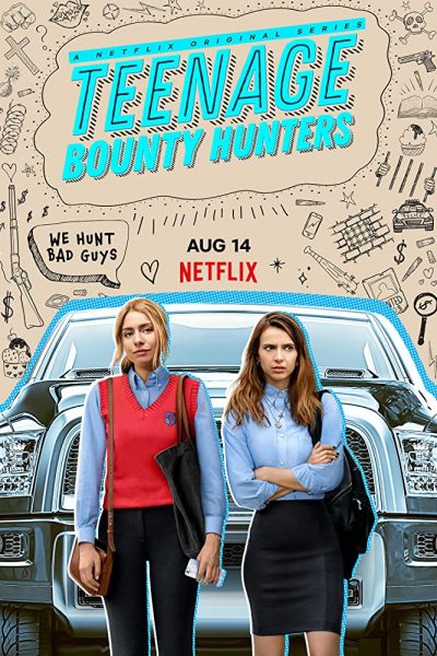 مسلسل Teenage Bounty Hunters الموسم الأول