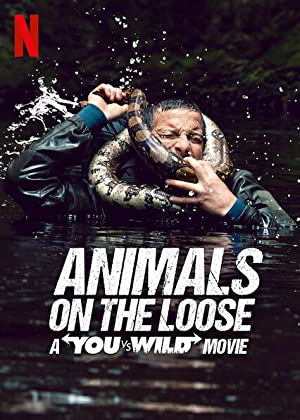 فيلم Animals on the Loose: A You vs. Wild Movie 2021 مترجم