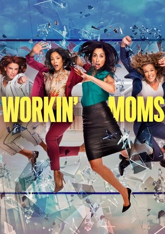 مسلسل Workin’ Moms