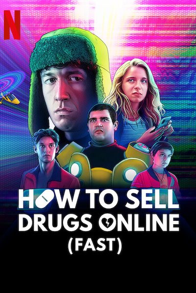 مسلسل How to Sell Drugs Online: Fast الموسم الثالث