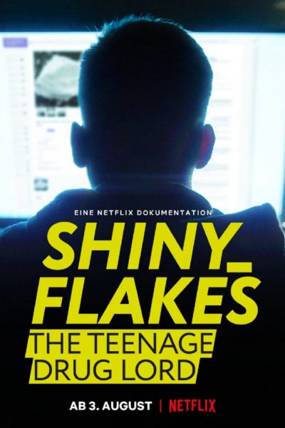 فيلم Shiny_Flakes: The Teenage Drug Lord 2021 مترجم