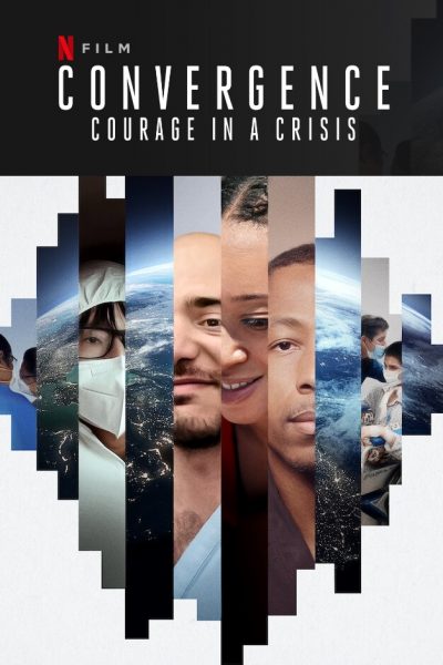 فيلم Convergence: Courage in a Crisis 2021 مترجم