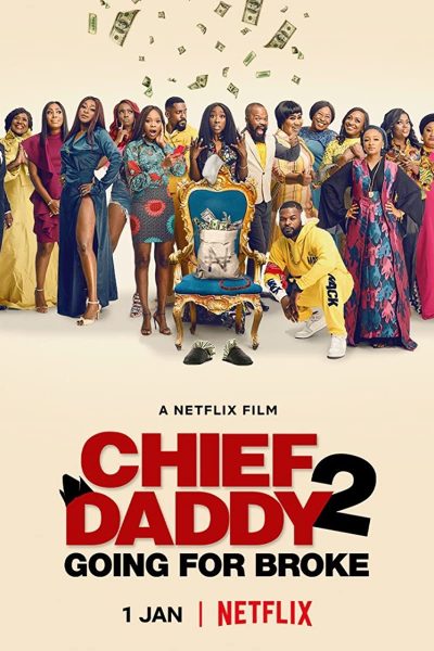 فيلم Chief Daddy 2: Going for Broke 2022 مترجم