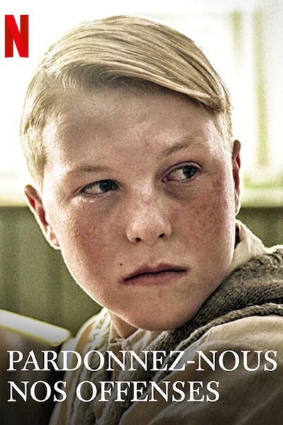 فيلم Forgive Us Our Trespasses 2022 مترجم