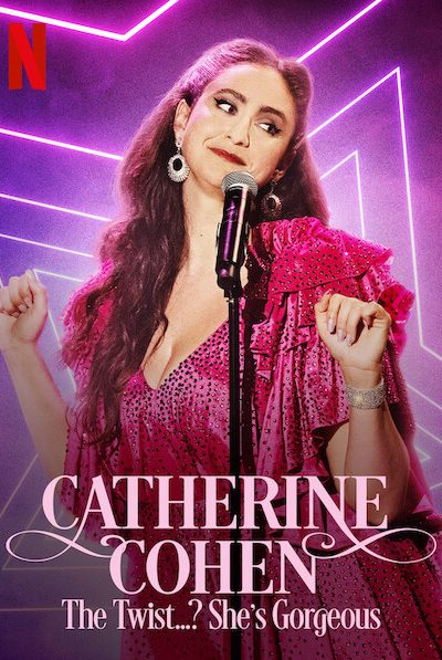 عرض Catherine Cohen: The Twist…? She’s Gorgeous 2022 مترجم