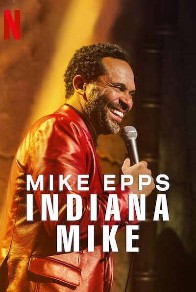 عرض Mike Epps: Indiana Mike 2022 مترجم