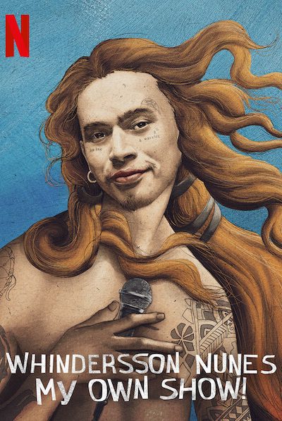 عرض Whindersson Nunes: My Own Show! 2022 مترجم