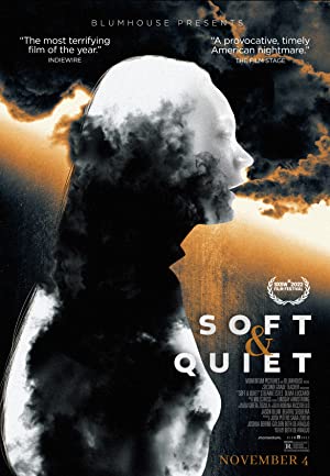 فيلم Soft & Quiet 2022 مترجم