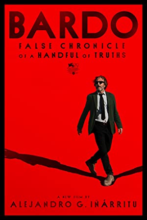 فيلم Bardo: False Chronicle of a Handful of Truths 2022 مترجم