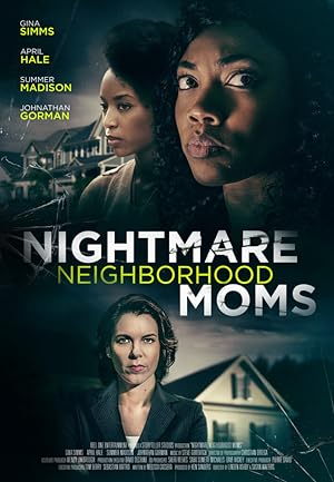 فيلم Crazy Neighborhood Moms 2022 مترجم