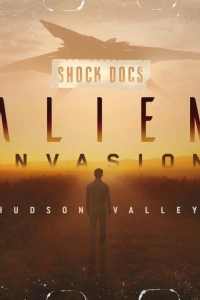 فيلم Alien Invasion: Hudson Valley 2021 مترجم