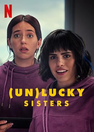 فيلم (Un)lucky Sisters 2024 مترجم