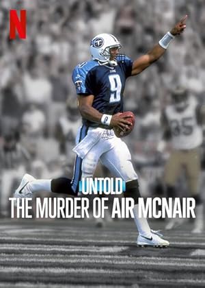 فيلم Untold: The Murder of Air McNair 2024 مترجم