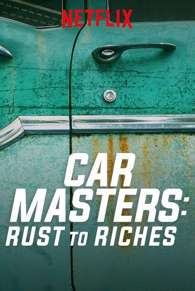 مسلسل Car Masters: Rust to Riches الموسم الأول