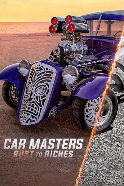 مسلسل Car Masters: Rust to Riches
