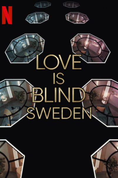 مسلسل Love Is Blind: Sweden الموسم الثاني