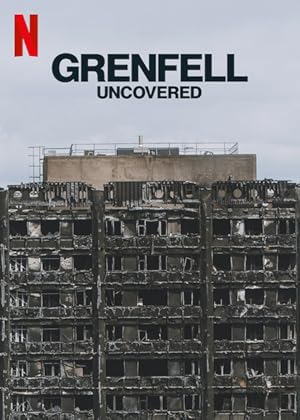 فيلم Grenfell: Uncovered 2025 مترجم