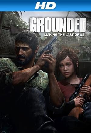 فيلم Grounded: Making the Last of Us 2013 مترجم