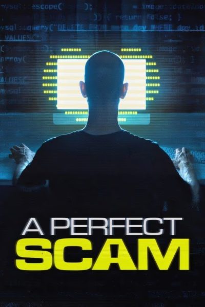 مسلسل A Perfect Scam الموسم الأول