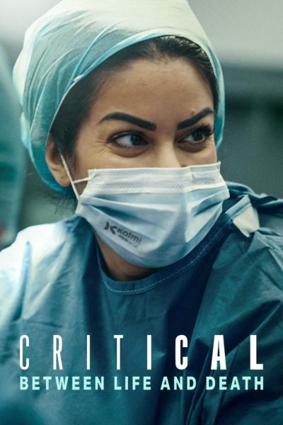 مسلسل Critical: Between Life and Death الموسم الأول