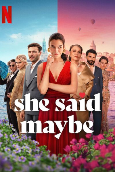 فيلم She Said Maybe 2025 مترجم