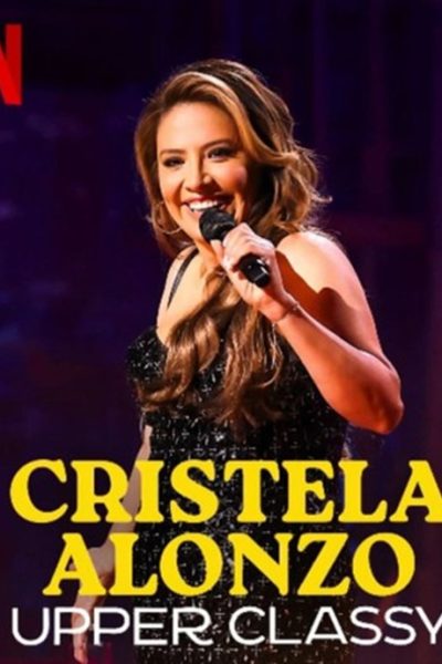 فيلم Cristela Alonzo: Upper Classy 2025 مترجم