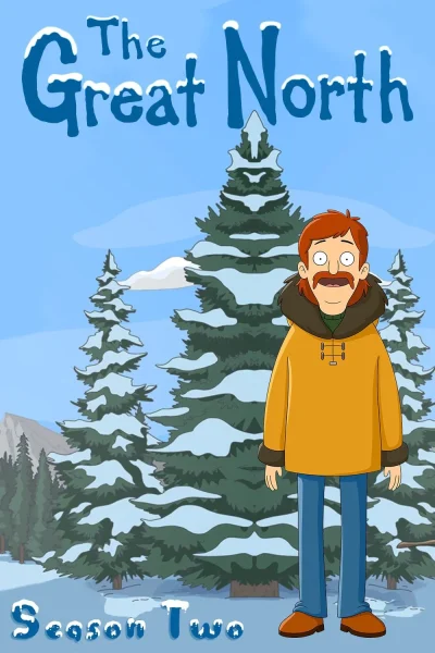 مسلسل The Great North الموسم الثاني