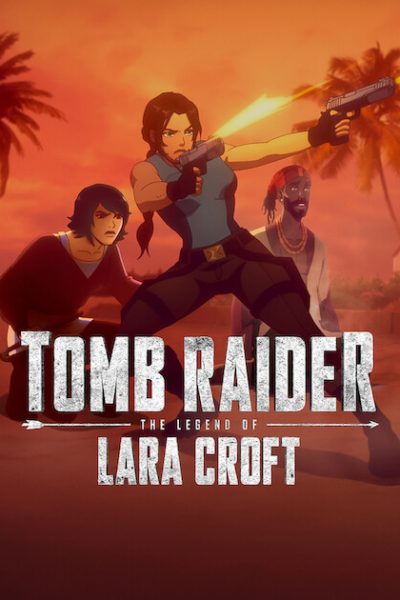 انمي Tomb Raider: The Legend of Lara Croft الموسم الثاني